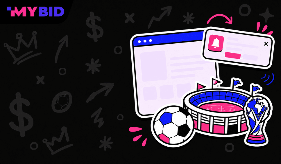 MyBid Push Campaigns for World Cup 2026